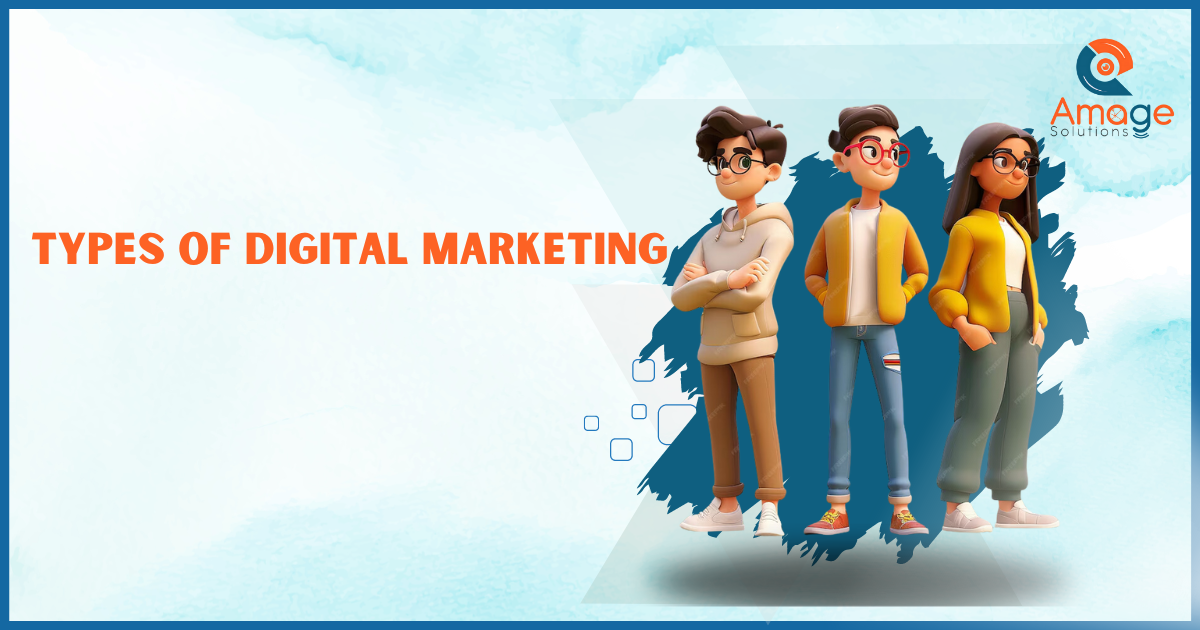 Types of Digital Marketing